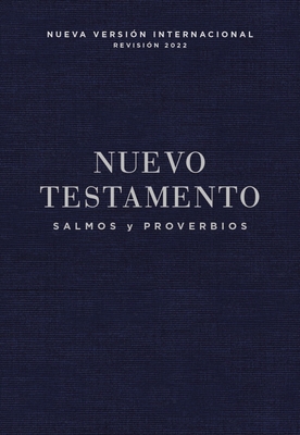 Nvi, Nuevo Testamento de Bolsillo, Con Salmos Y Proverbios, Tapa Rústica, Azul Añil Cover Image