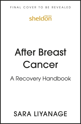 After Breast Cancer: A recovery handbook Cover Image