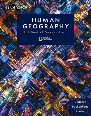 Human Geography, Loose-Leaf Version By Sarah Bednarz, Mark Bockenhauer, Fredrik Hiebert Cover Image