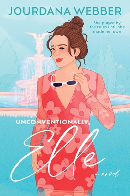 Unconventionally, Elle By Jourdana Webber Cover Image