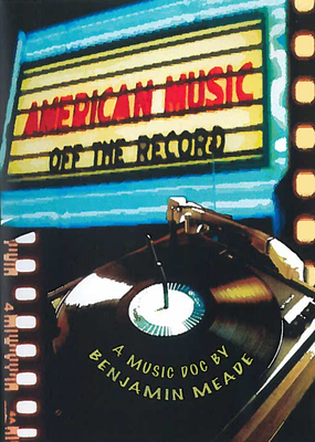 American Music: Off the Record Cover Image