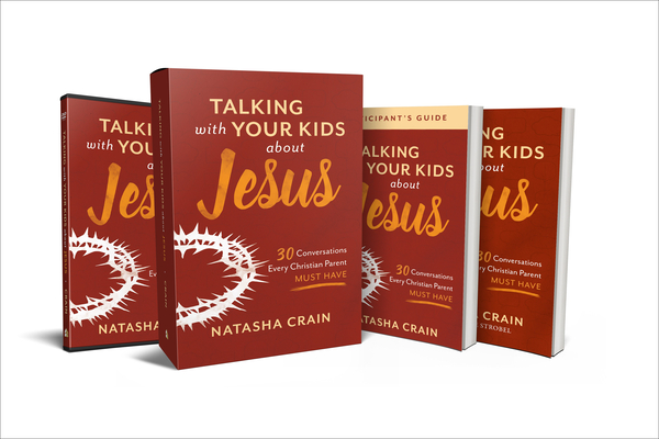 Talking with Your Kids about Jesus Curriculum Kit: 30 Conversations Every Christian Parent Must Have [With DVD] cover