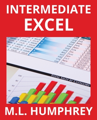 Intermediate Excel (Excel Essentials #2)