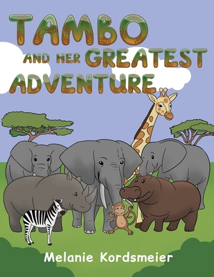 Tambo and Her Greatest Adventure Cover Image