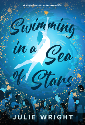 Swimming in a Sea of Stars By Julie Wright Cover Image