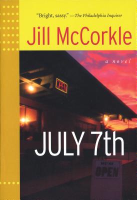 July 7th By Jill McCorkle Cover Image