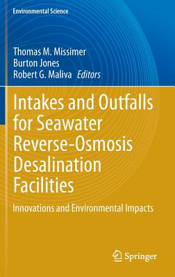 Intakes and Outfalls for Seawater Reverse-Osmosis Desalination Facilities: Innovations and Environmental Impacts Cover Image