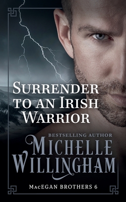 Surrender to an Irish Warrior: (Bonus story 