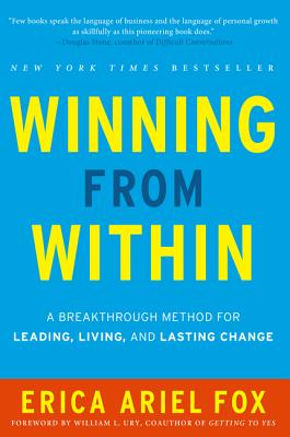 Winning from Within: A Breakthrough Method for Leading, Living, and Lasting Change Cover Image