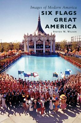 Six Flags Great America (Images of Modern America) Cover Image