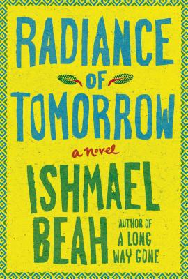 Cover Image for The Radiance of Tomorrow: A Novel