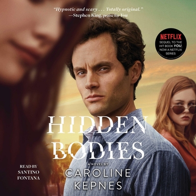Hidden Bodies By Caroline Kepnes, Santino Fontana (Read by) Cover Image