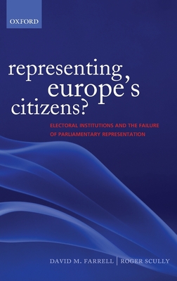 Representing Europe's Citizens?: Electoral Institutions and the Failure of Parliamentary Representation Cover Image