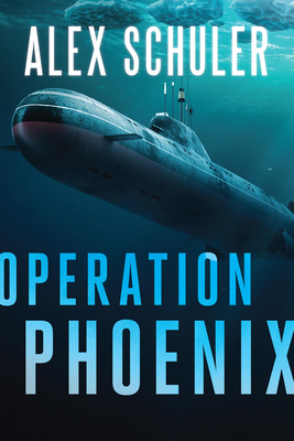 Operation Phoenix (Alex Black #2) By Alex Schuler Cover Image
