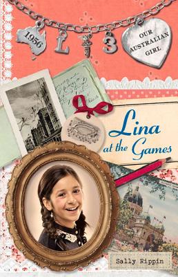 Lina at the Games (Our Australian Girl #3) Cover Image