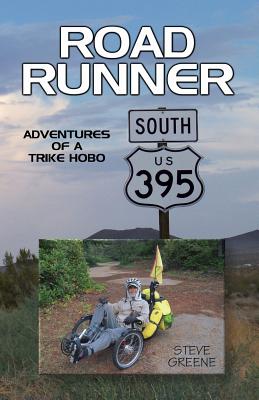 Road Runner: Adventures of a Trike Hobo Cover Image
