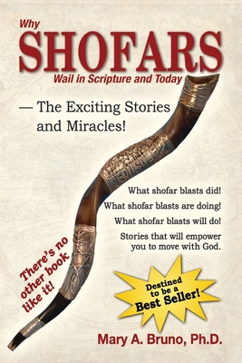 Why Shofars Wail in Scripture and Today: The Exciting Stories and Miracles! (Walking with God)