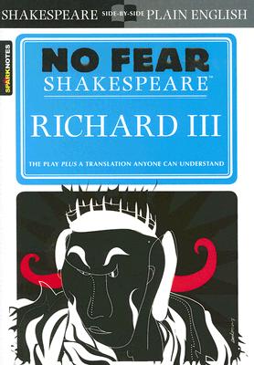 Richard III (No Fear Shakespeare): Volume 15 (Sparknotes No Fear Shakespeare) Cover Image