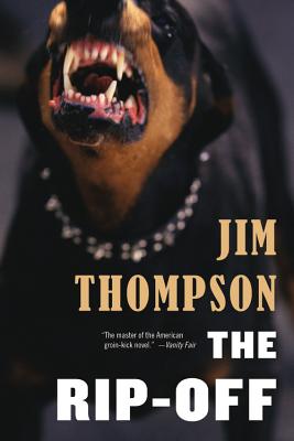 The Rip-Off (Mulholland Classic) By Jim Thompson Cover Image