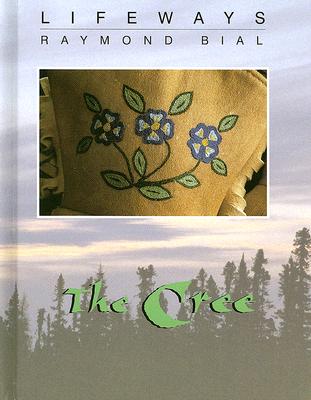 The Cree (Lifeways) Cover Image