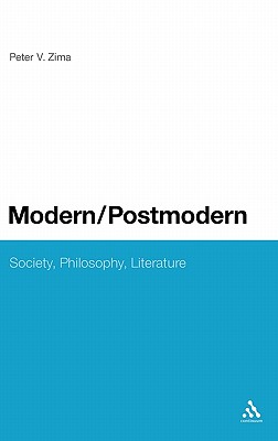 Modern/Postmodern: Society, Philosophy, Literature Cover Image