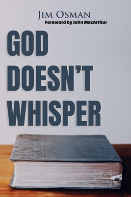 God Doesn't Whisper By Jim Osman Cover Image