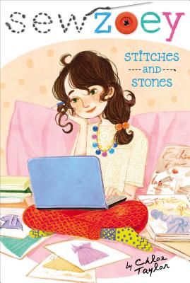 Stitches and Stones (Sew Zoey #4) By Chloe Taylor, Nancy Zhang (Illustrator) Cover Image