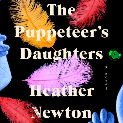 The Puppeteer's Daughters By Heather Newton, Lauren Ezzo (Read by) Cover Image