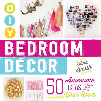 DIY Bedroom Decor: 50 Awesome Ideas for Your Room