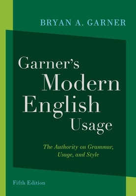 Garner's Modern English Usage By Bryan A. Garner Cover Image