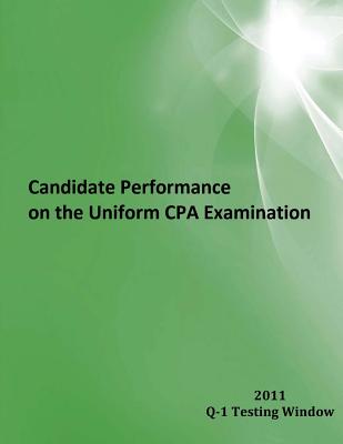 Candidate Performance on the Uniform CPA Examination: 2011 Window Q-1 Cover Image