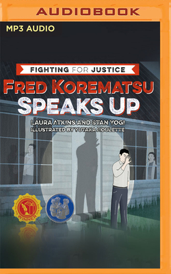 Fred Korematsu Speaks Up Cover Image