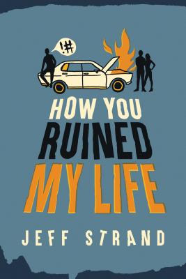 Cover for How You Ruined My Life