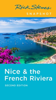 Rick Steves Snapshot Nice & the French Riviera Cover Image