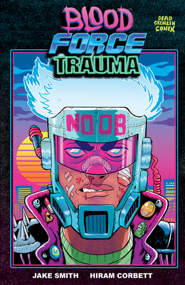 Blood Force Trauma By Jake Smith, Hiram Corbett, Jake Smith (Illustrator) Cover Image