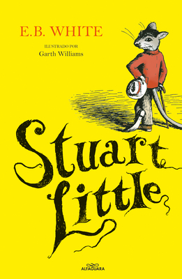 Stuart Little (Spanish Edition) Cover Image