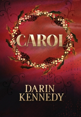 Carol: Being a Ghost Story of Christmas Cover Image