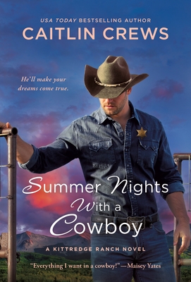 Summer Nights with a Cowboy: A Kittredge Ranch Novel By Caitlin Crews Cover Image