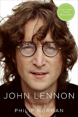 John Lennon: The Life By Philip Norman Cover Image