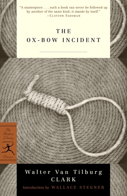 The Ox-Bow Incident (Modern Library Classics)