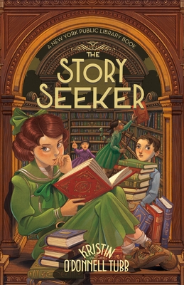 The Story Seeker: A New York Public Library Book (The Story Collector #2)