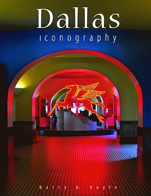Dallas Iconography: Photographs of Dallas Cover Image