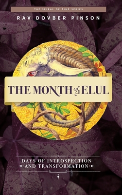 The Month of Elul: Days of Instrospection and Transformation By Dovber Pinson Cover Image
