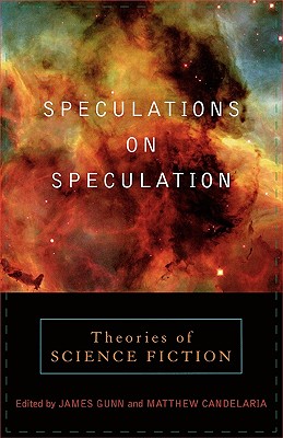 Cover for Speculations on Speculation: Theories of Science Fiction