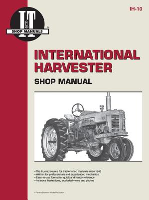International Harvester Shop Manual Series 300 300 Utility - Ih - 10 (I & T Shop Service) Cover Image