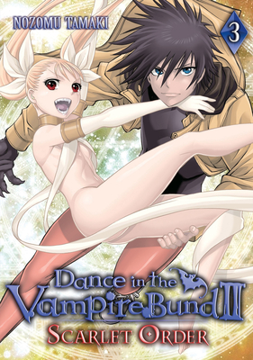 Dance in the Vampire Bund II: Scarlet Order Vol. 3 Cover Image