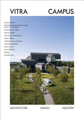 Vitra Campus: Architecture, Design, Industry | Parnassus Books