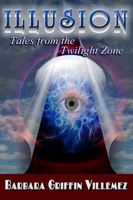 Illusion: Tales From the Twilight Zone