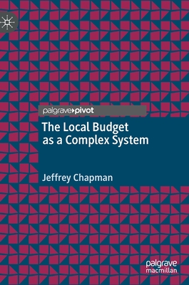 The Local Budget as a Complex System (Palgrave Studies in Public Debt) Cover Image
