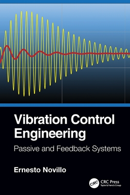 Vibration Control Engineering: Passive and Feedback Systems Cover Image